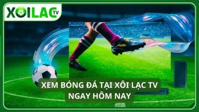 Xoilac TV - Link xem bóng đá trực tiếp hay nhất Xoilac-tv.in